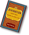An image of the book 'Divination: Sacred Tools for Reading the Mind of God.'