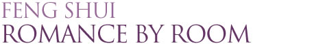 Romance by Room Feng Shui Report