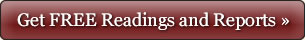 Get FREE Readings and Reports!