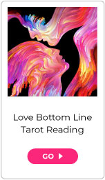 Love Bottom Line Tarot Reading