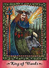 King of Wands Tarot card in Faerie Tarot deck